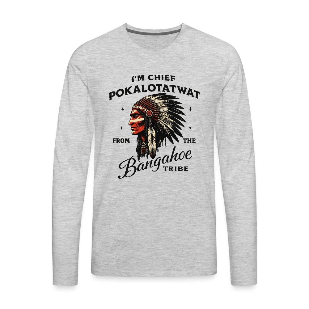 Chief Pokalotatwat From the Bangahoe Tribe Men’s Premium Long Sleeve T-Shirt Adu