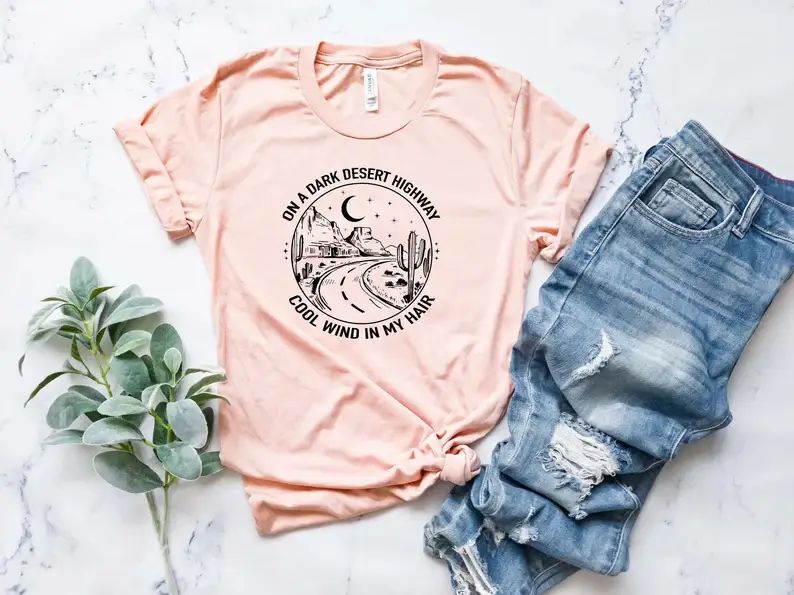On A Dark Desert Highway Cool Wind in My Hair T-Shirt
