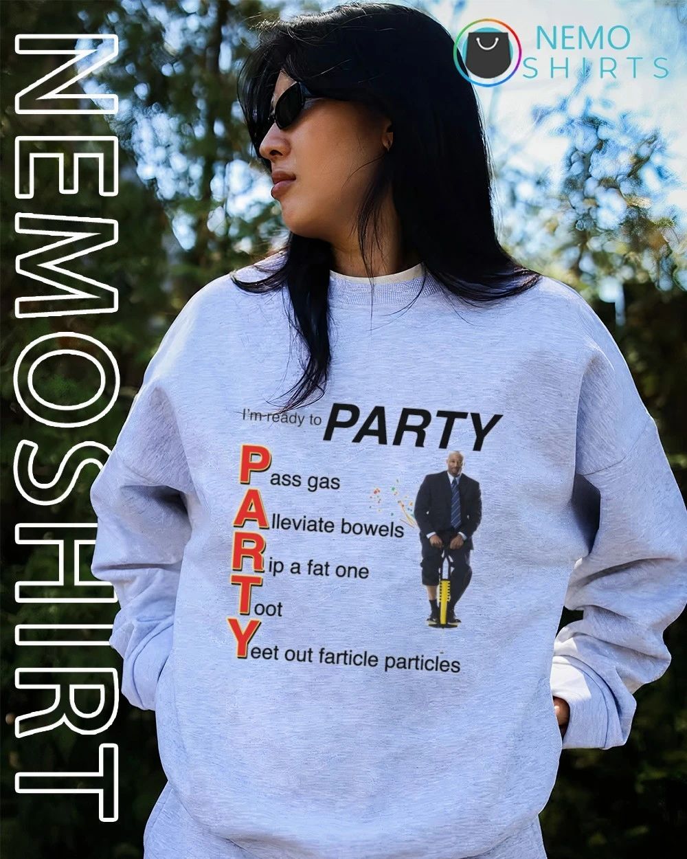I’m Ready to PARTY Acronym Fart Joke funny shirt