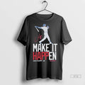 Trending Cubs Ian Happ Make It Happen T Shirts