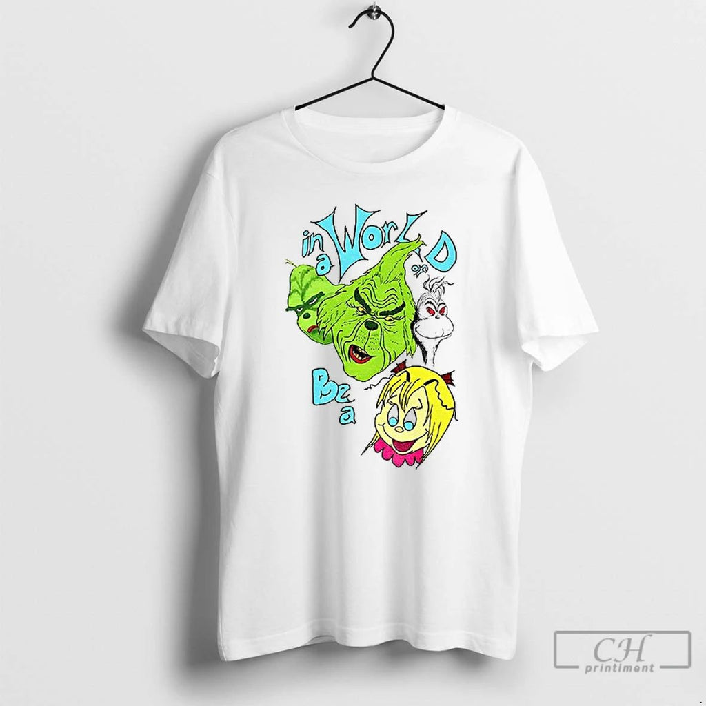 Classic In A World Of Grinches Be A Cindy Lou Who Christmas 2025 T Shirts