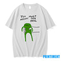 You Must Accept The Frog Tshirts Sweater