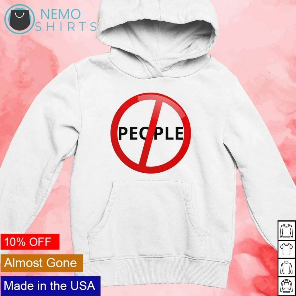 Anti People Prohibited Sign introvert social distancing shirt