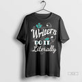 Trendy Officials Tom Hayworth Home Economics Wearing Writers Do It Literally Shirt Sweater