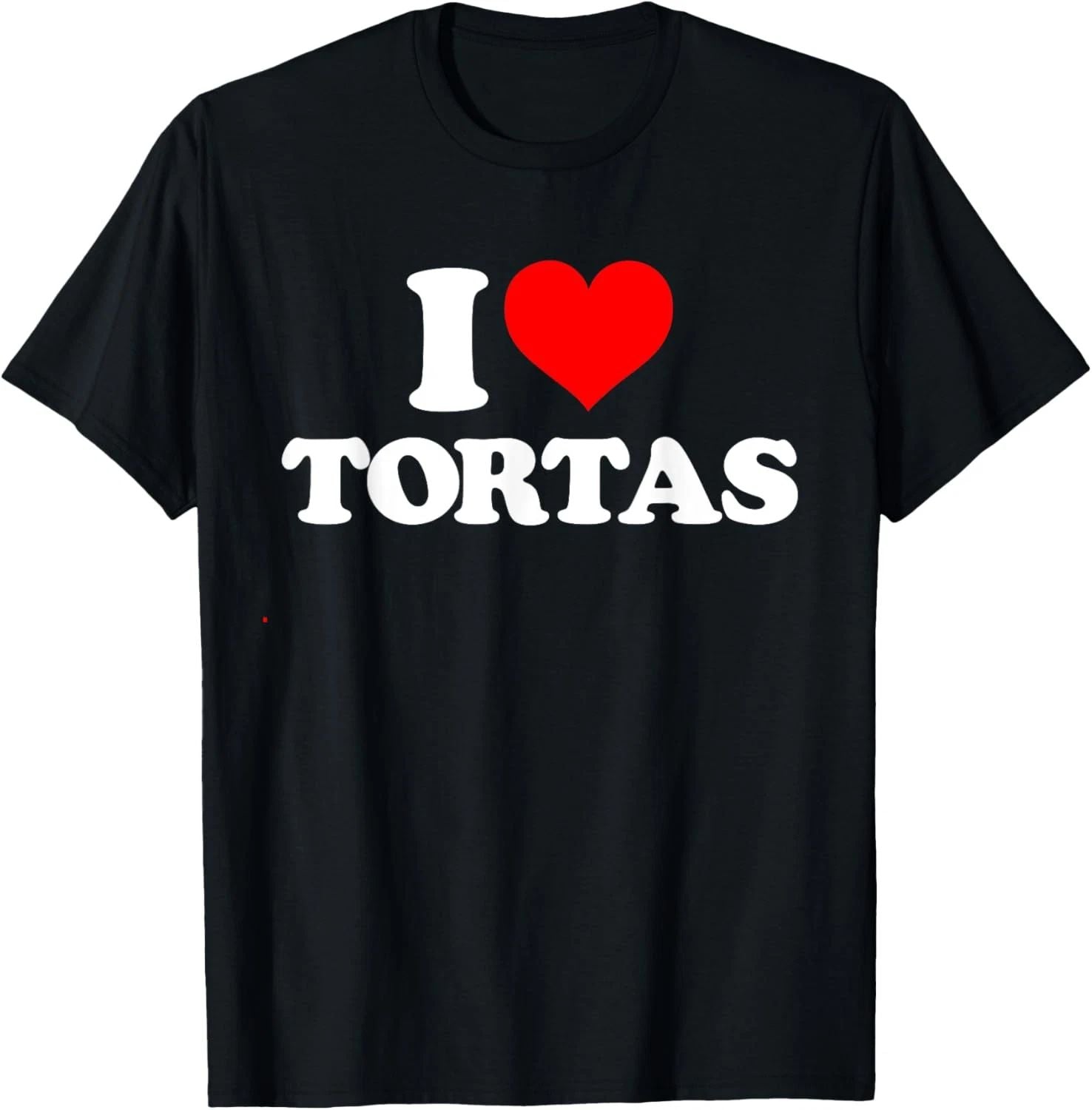 I Love Tortas - I Heart Tortas T-Shirt