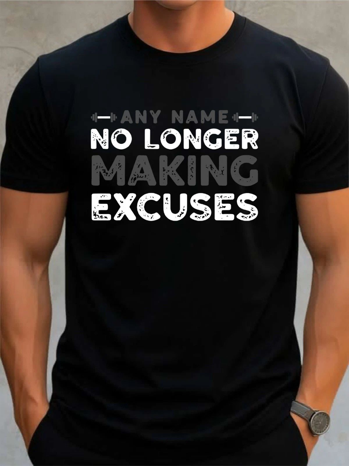 Personalized Any Name T-Shirt No Longer Excuses Motivational Men's Unisex Tee