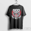 Classic God Above All T Shirts