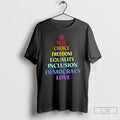 Classic Hope Choice Freedom Equality Inclusion Democracy Love Christmas Tree T Shirts