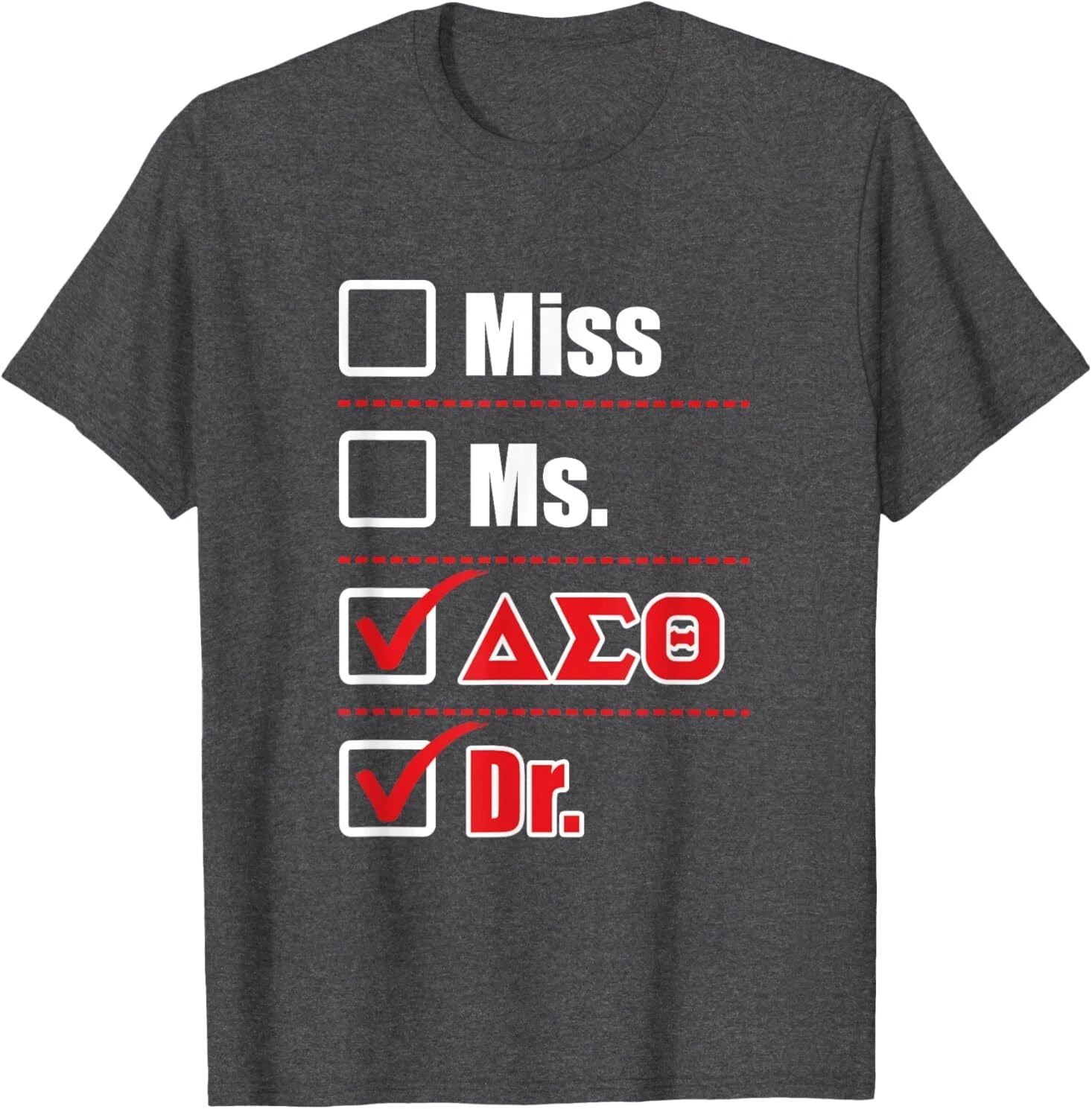 Delta Sigma Theta Sorority, Delta Doctor Graduation Gift T-Shirt
