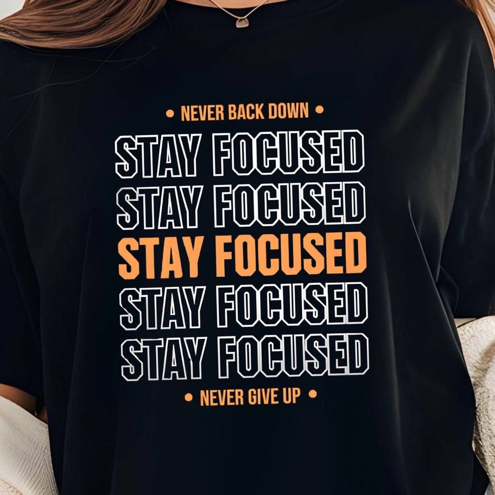 Stay Focused Shirt, Motivational Shirt, Inspirational Saying Shirt,