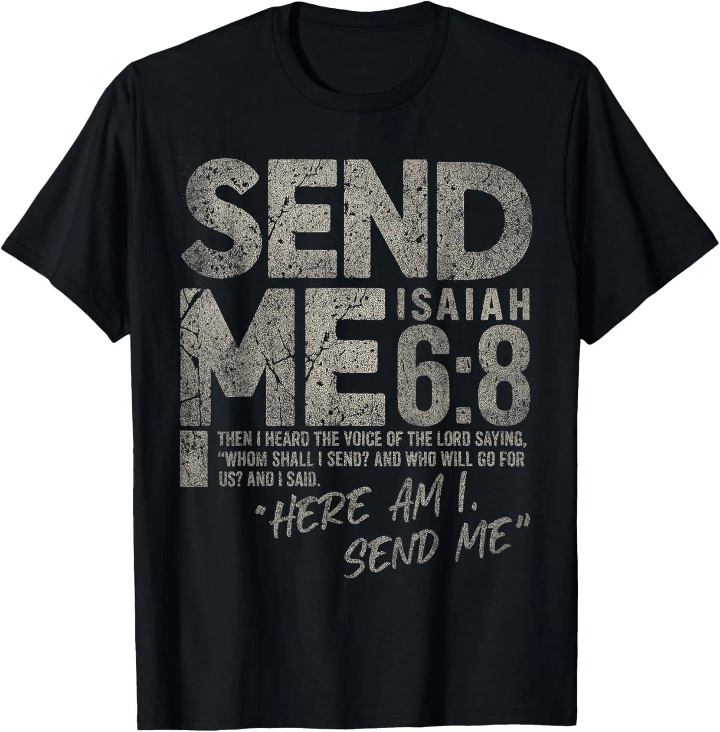 Send Me Isaiah 6:8 Christian Here Am I Send Me Tee T-Shirt S-5XL