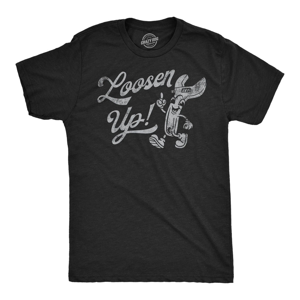 Mens Funny T Shirts Loosen Up Sarcastic Tool Graphic Tee for Men