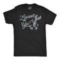 Mens Funny T Shirts Loosen Up Sarcastic Tool Graphic Tee for Men