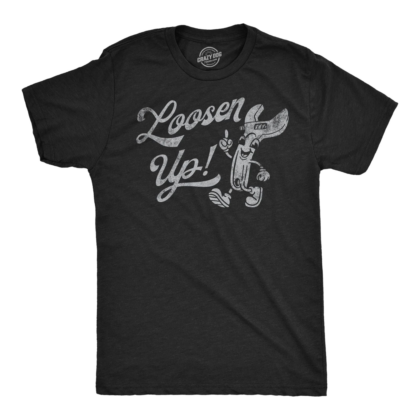 Mens Funny T Shirts Loosen Up Sarcastic Tool Graphic Tee for Men