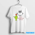 Grinch An Early Christmas Present Just For You Tshirts Sweater