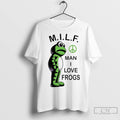 Classic Milf Man I Love Frogs Meme