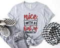 Nice with A Hint of Naughty T-Shirt