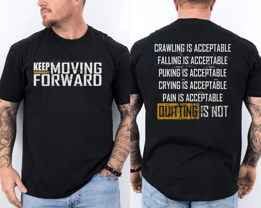 Fitness Gym Keep Moving Forward Mental Health Awareness Front And Back T-Shirt