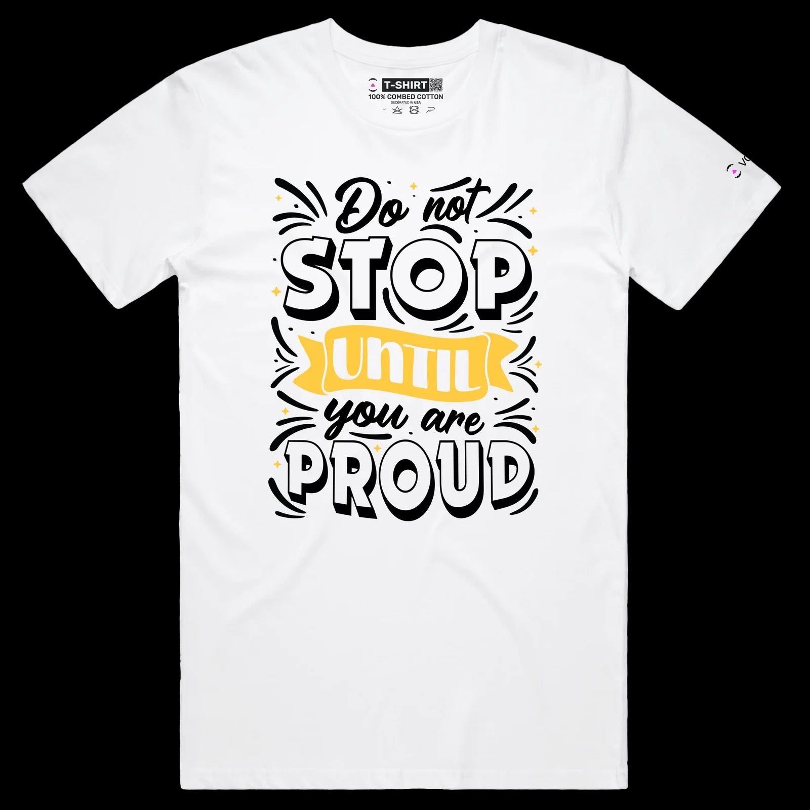 VOICEART Do Not Stop Motivational Lifestyle T-Shirt with Premium Quality Graphic