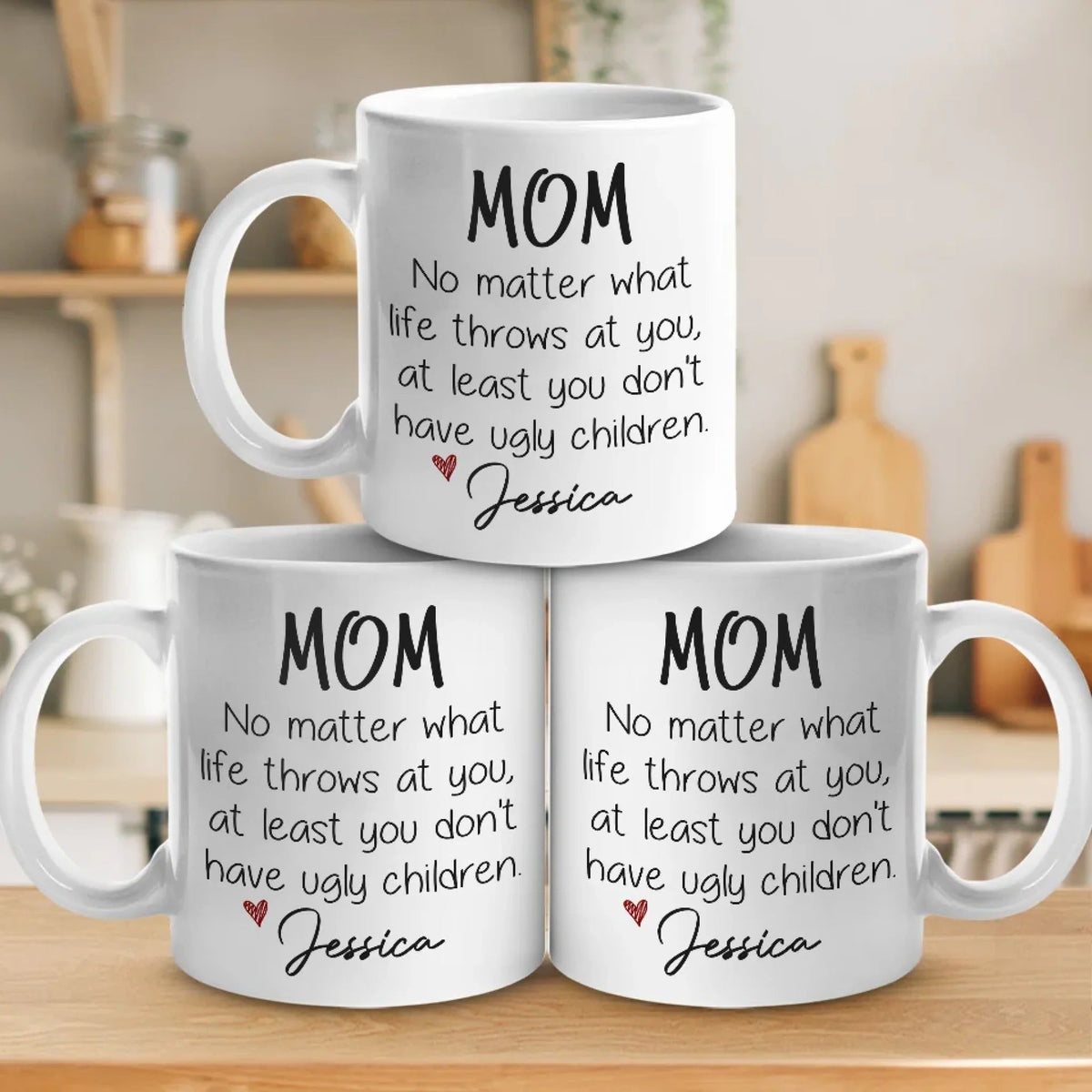 At Least You Don't Have Ugly Children - Family Personalized Custom Mug - Gift For Mom
