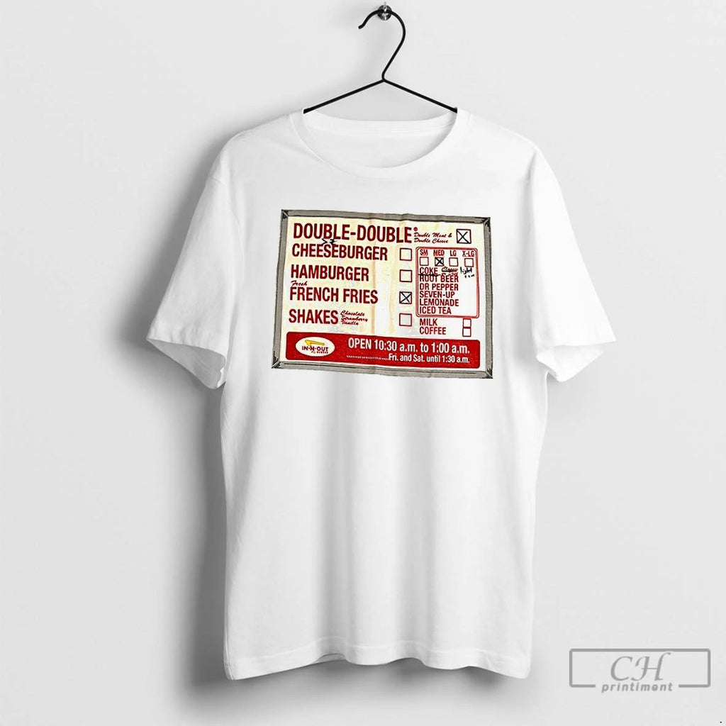 Premium In N Out Burger Double Double Cheeseburger Hamburger French Fries Shakes T Shirts