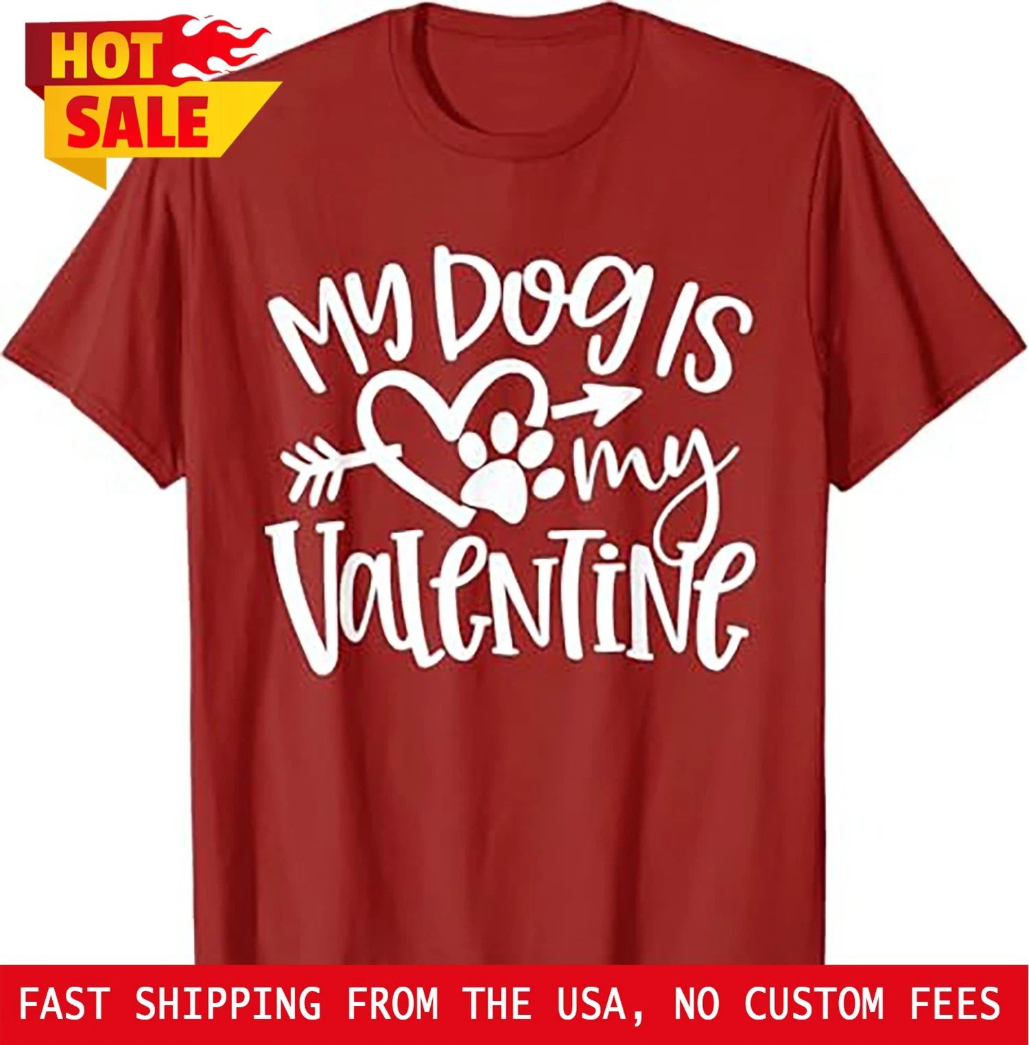 My Dog Is My Valentine Shirt Dog Lover Valentines Present T-Shirt