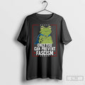 Premium Only You Can Prevent Fascism Frog Anti Ice T Shirts