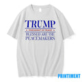 Trump President Of Peace Blessed Are The Peacemakers Tshirts Sweater
