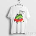Classic Frog Driving Beep Beep Bitch Meme T Shirts