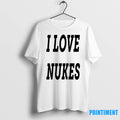 I Love Nukes Dj Smokey Tshirts Sweater