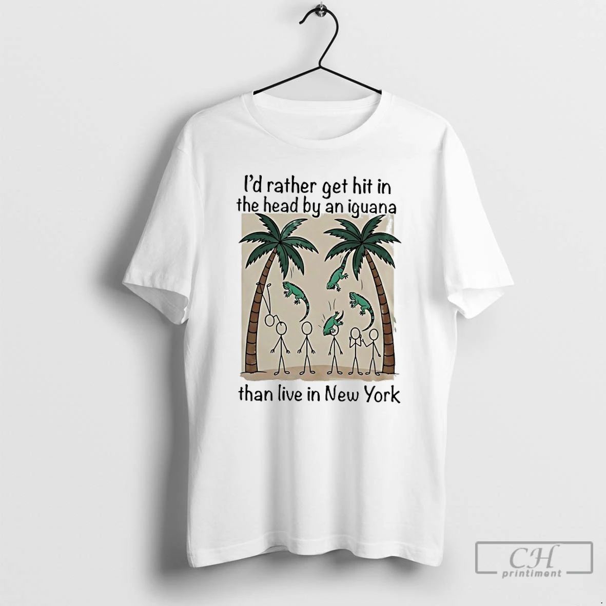 Premium Id Rather Get Hit In The Head By An Iguana Than Live In New