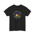 Funny Outdoor Hiking Tee|Nature Lover Graphic Shirt for Hikers & Adventurers