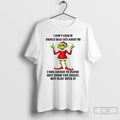 Classic Grinch Santa Hat I Dont Care If People Talk Shit About Me I Was