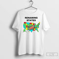 Classic Mountain Dew Renaming States Est 1948 T Shirt