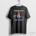 Classic President Trump Is Coming To Las Vegas T Shirts