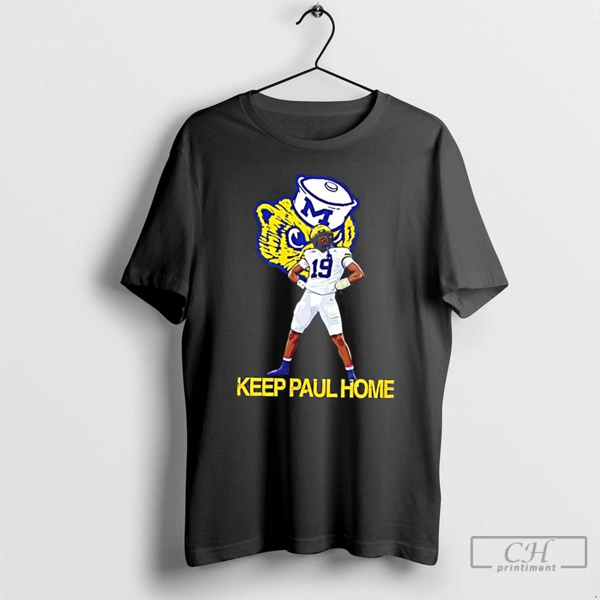 Classic Michigan Wolverine Keep Paul Home Paul Bunyan Trophy T Shirts