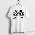 Premium Seb Lowe Is Half Decent