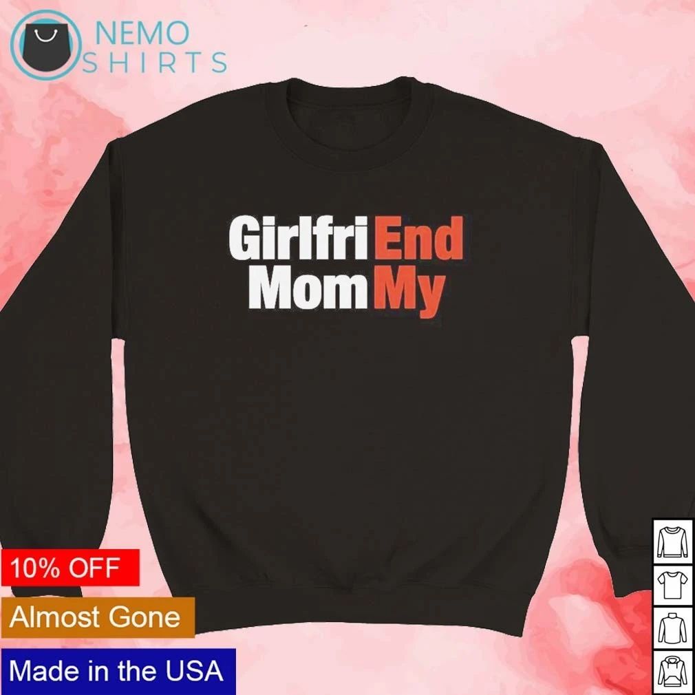 Girlfriend mommy shirt