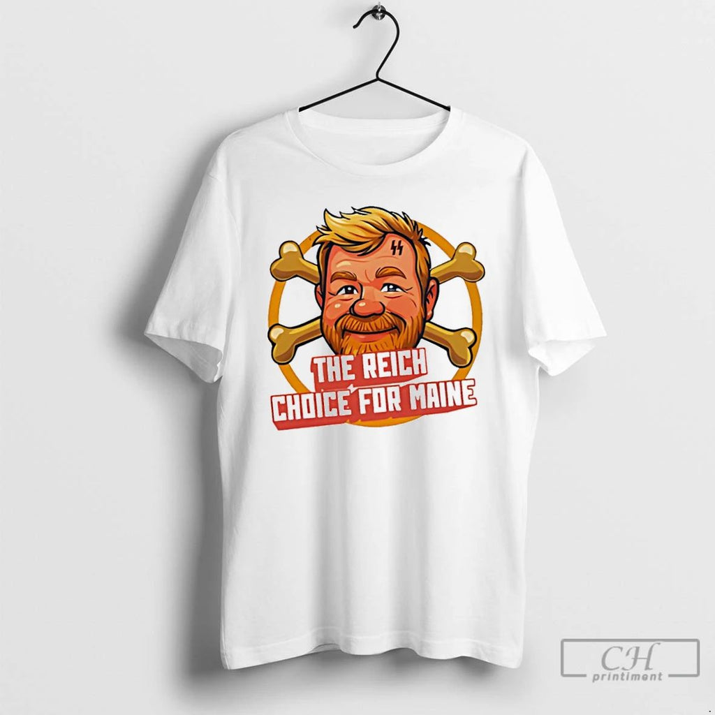 Classic Schutzstaffel The Reich Choice For Maine T Shirts