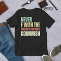 Never F With the Fantasy Football Commish Funny Commissioner Unisex t-shirt