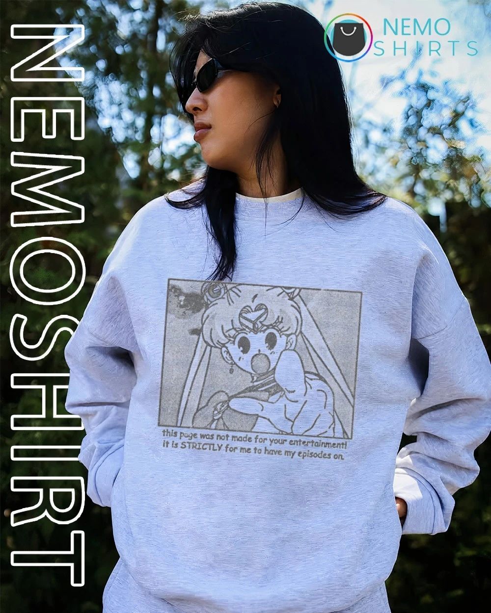 Sailor Moon this page was not made for your entertainment shirt