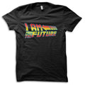 I Am From The Future Sci-Fi Movie Reference T-Shirt M5804