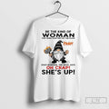 Premium Gnome Crap Be The Kind Of Woman That When Your Feet Hit The Floor