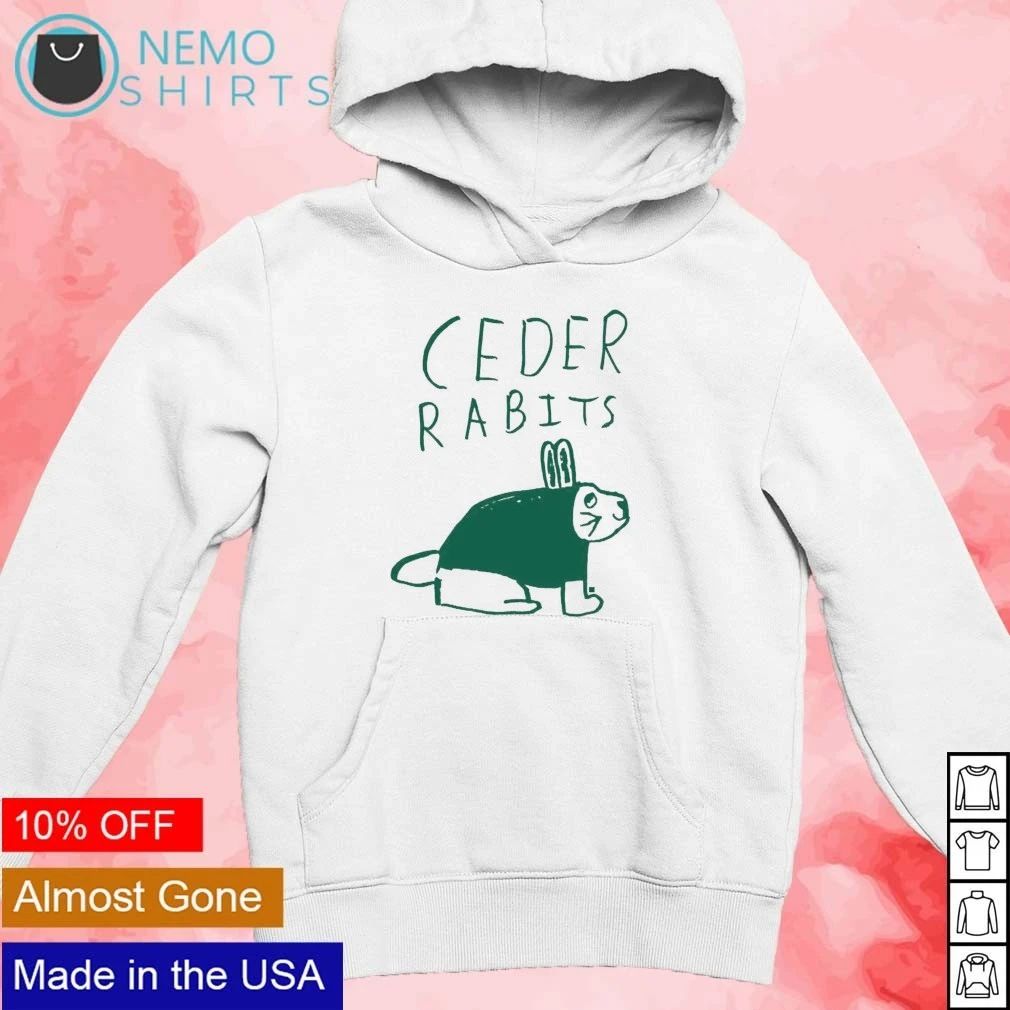 Ceder Rabits See The Rabbits Ceder Rabits shirt