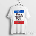 Classic Dont Mess With Texas Am Aggies T Shirts