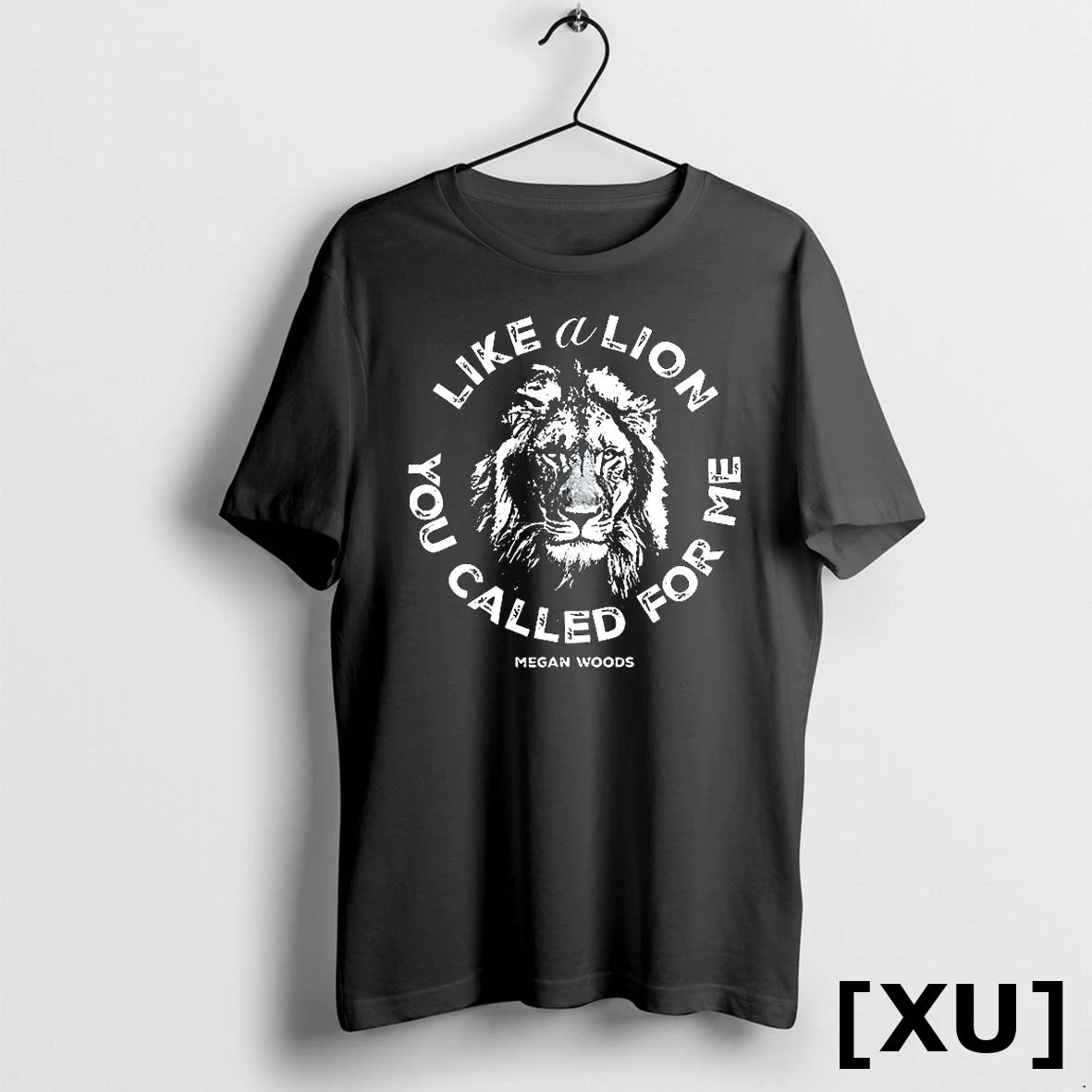 Megan Woods Like A Lion You Called For Me Tshirts Sweater