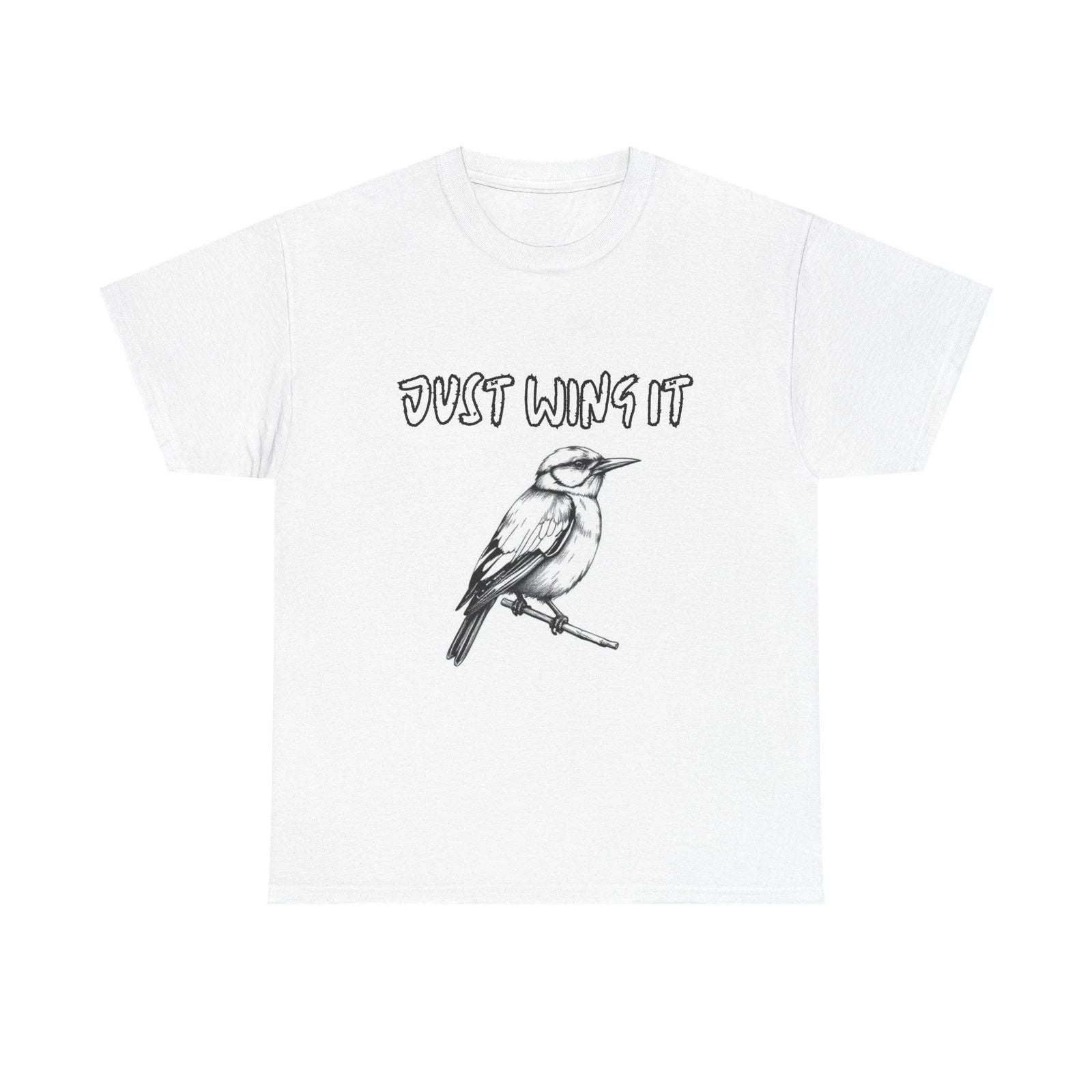 Just Wing It Bird T-Shirt – Motivational Funny Graphic Tee