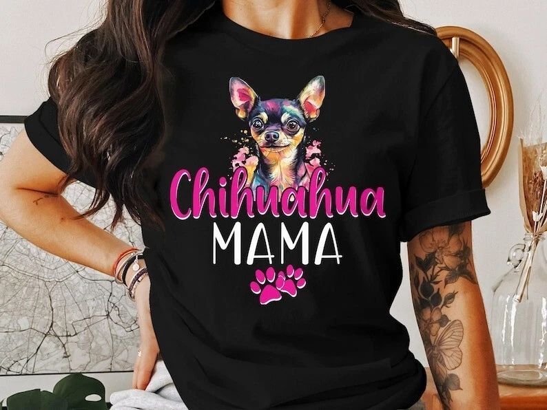 Cute Chihuahua Mama T-Shirt, Dog Lover Gift, Women Casual Wear, Graphic Tee for