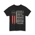 Imagine A Country So Great Patriotic Vintage Flag Quote Unisex T-Shirt