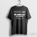 Classic No Kings Day Rally Dates No Kings Here X Eric Swalwell T Shirts